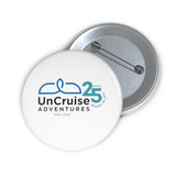 UnCruise 25 Years Pin Button