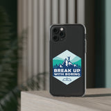 Break Up with Boring Clear Case